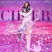 DJ Play A Christmas Song - Kelly Clarkson