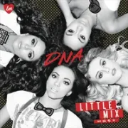 DNA - Little Mix