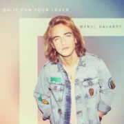 Do It for Your Lover - Manel Navarro