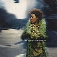 Do something - Macy gray