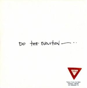 Do the evolution - Pearl jam