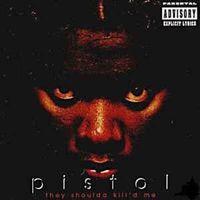 Do yo bitch got luv - Pistol