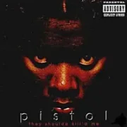 Do yo bitch got luv - Pistol