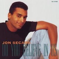 Do you believe in us - Jon secada