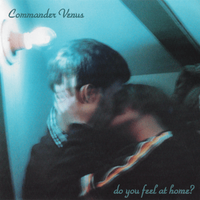 Do you feel at home? - Commander venus