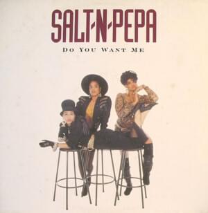 Do you want me (remix) - Salt-n-pepa