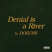 Doechii - DENIAL IS A RIVER (Tradução em Português) - Genius Brasil Traduções