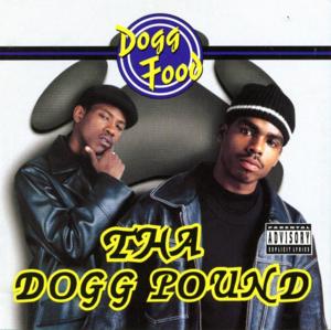 Dogg pound gangstaz - Tha dogg pound