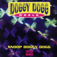 Doggy dogg world - Snoop dogg