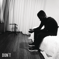 Don't - Bryson Tiller