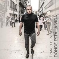 Dónde Está La Vida - Franco De Vita