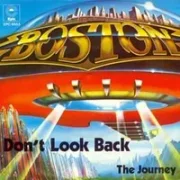 Dont look back - Boston