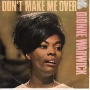 Dont make me over - Dionne warwick