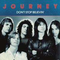 Dont stop believin - Journey