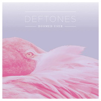 Doomed User - Deftones