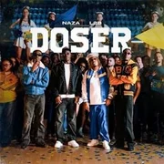 Doser ft. L2B - Naza