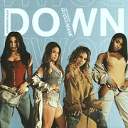 Down ft. Gucci Mane - Fifth Harmony
