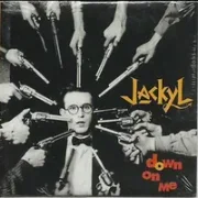 Down on me - Jackyl