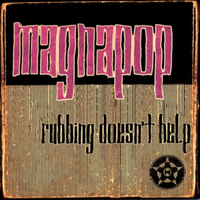 Down on me - Magnapop