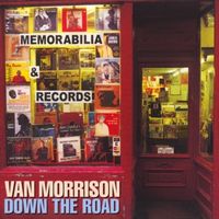 Down the road - Van morrison