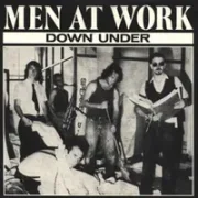 Down under - Men at work