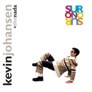 Down with my baby - Kevin Johansen
