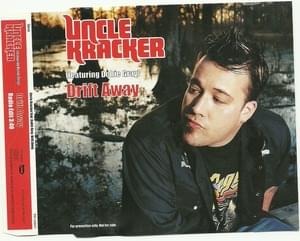 Drift away - Uncle kracker