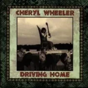 Driving home - Cheryl wheeler