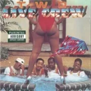 Drop the bomb - 2 live crew