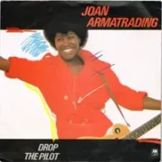 Drop the pilot - Joan armatrading