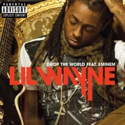 Drop the World ft. Eminem - Lil Wayne