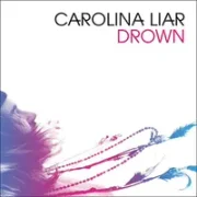 Drown - Carolina liar