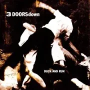 Duck and run - 3 doors down