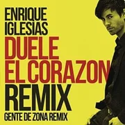 DUELE EL CORAZÓN (Gente de Zona Remix) ft. Gente de Zona & Wisin - Enrique Iglesias