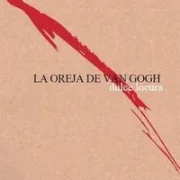 Dulce Locura - La oreja de van gogh