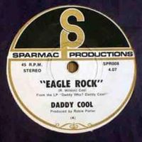 Eagle rock - Daddy cool