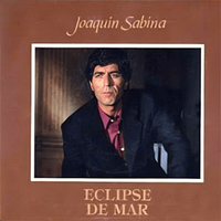 Eclipse de mar - Joaquín sabina