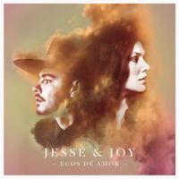 Ecos de Amor - Jesse y Joy