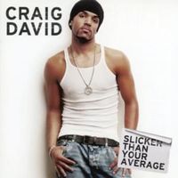 Eenie Meenie - Craig david