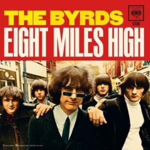 Eight miles high - The byrds
