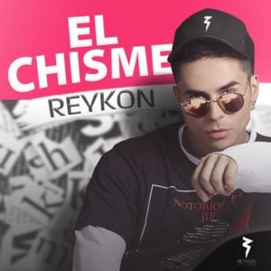 El Chisme - Reykon