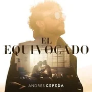 El Equivocado - Andrés Cepeda