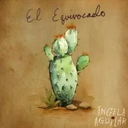 El Equivocado - Ángela Aguilar