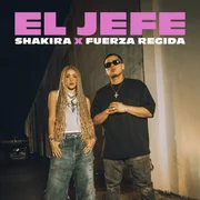 El Jefe ft. Fuerza Regida - Shakira