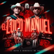 El Loco Manuel ft. Grupo La Revo - Herencia De Grandes