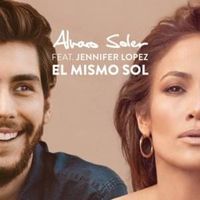 El Mismo Sol (Under the Same Sun) - Alvaro Soler