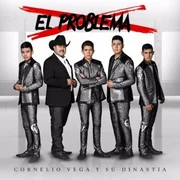 El Problema ft. Adriel Favela - Cornelio Vega