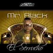 El Serrucho - Mr Black