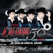 El Tierno Se Fue - Calibre 50