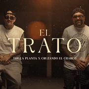 El Trato - The La Planta